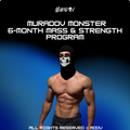 Muradov Monster — 6-Month Mass & Strength Program