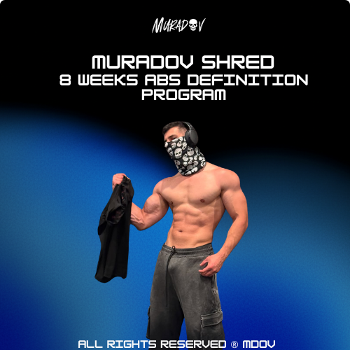 Muradov Shred — 8-Week Abs Definition Program - مرادوف شريد — برنامج إبراز عضلات البطن 8 أسابيع